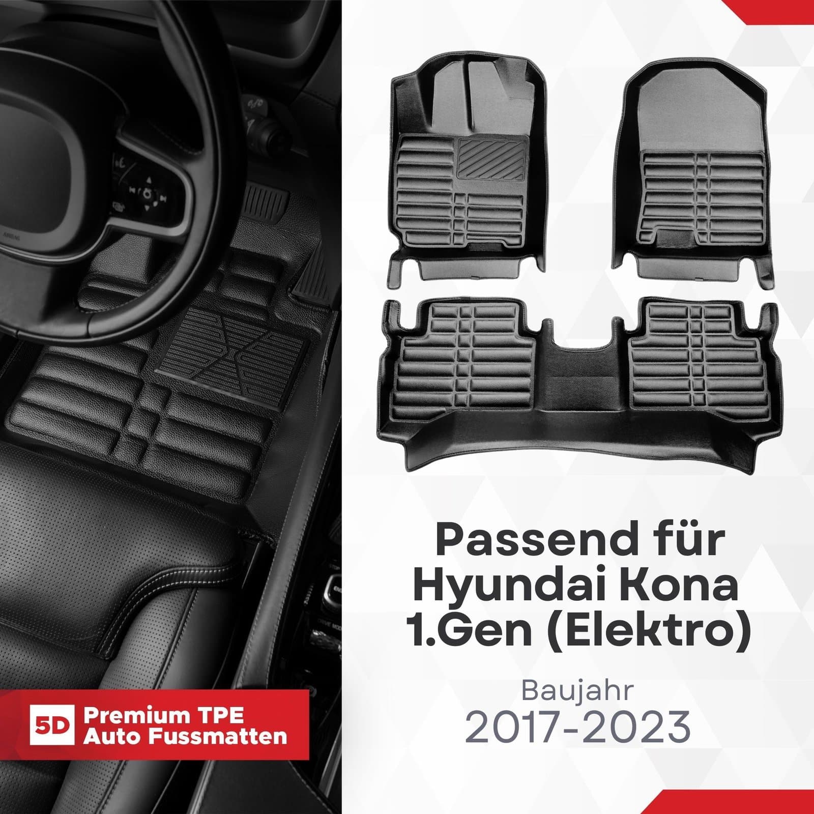5D Premium Auto Fussmatten TPE Set passend für Hyundai Kona 1.Gen (Elektro) Baujahr 2017-2023