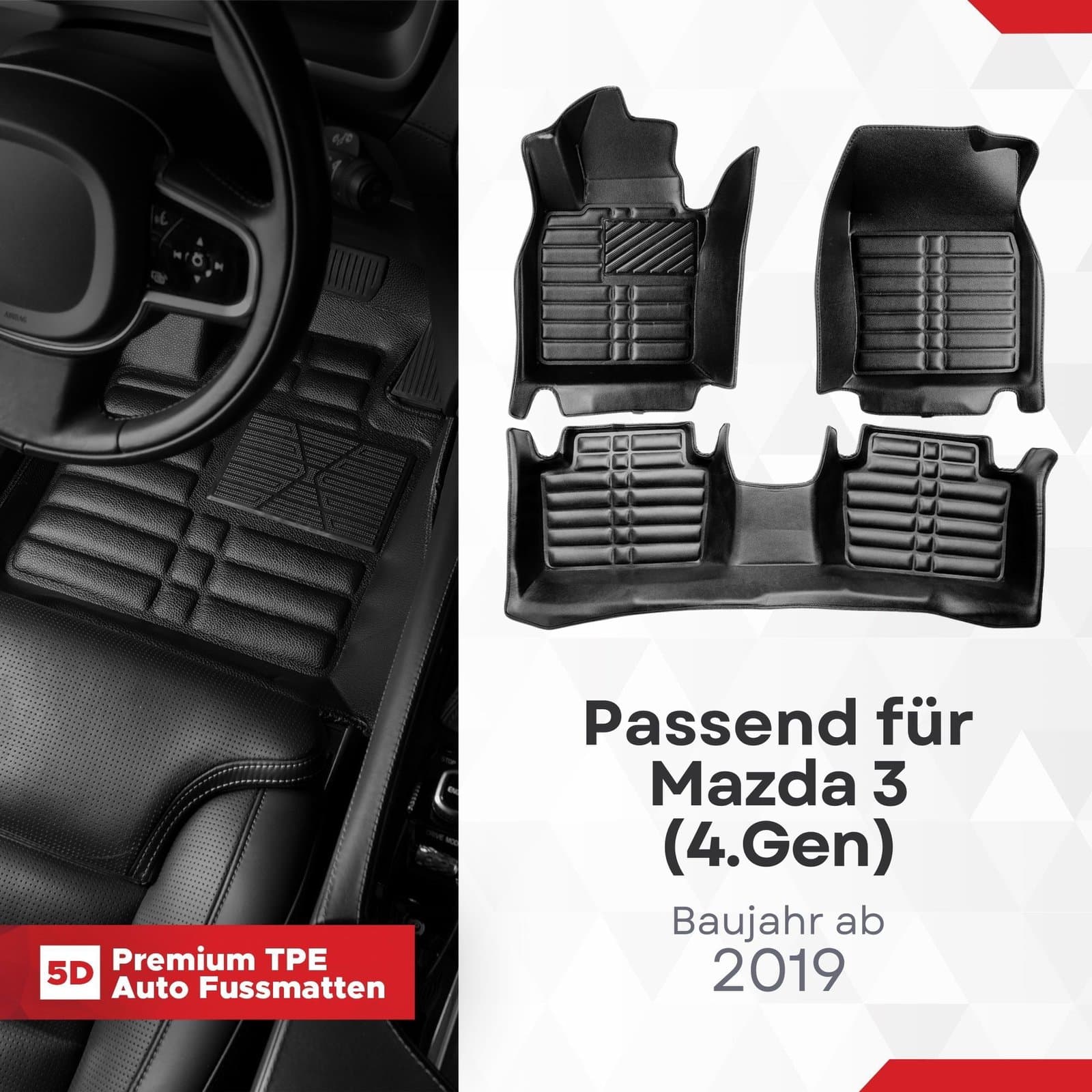 5D Premium Auto Fussmatten TPE Set passend für Mazda 3 (4.Gen) Baujahr ab 2019