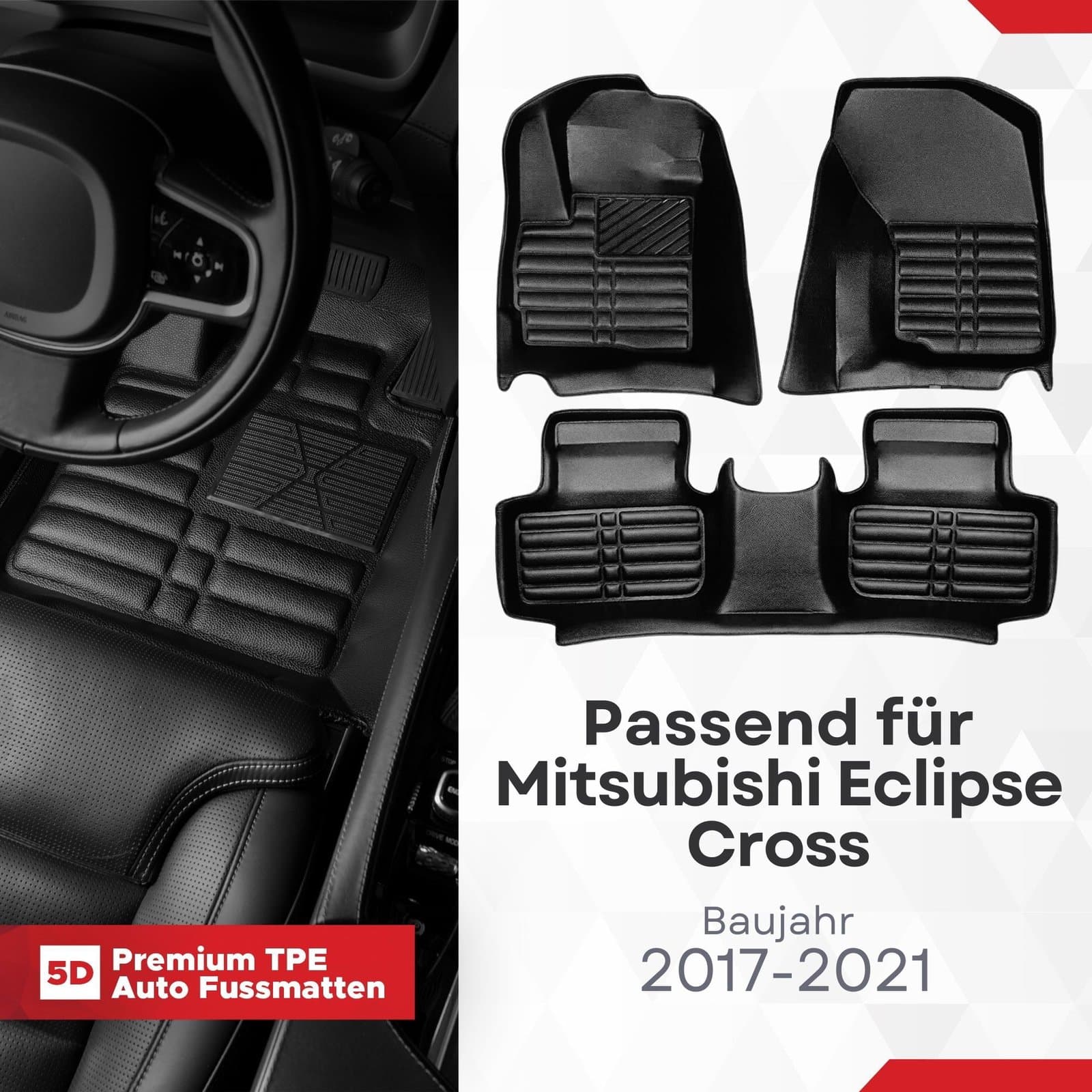 5D Premium Auto Fussmatten TPE Set passend für Mitsubishi Eclipse Cross Baujahr 2017-2021