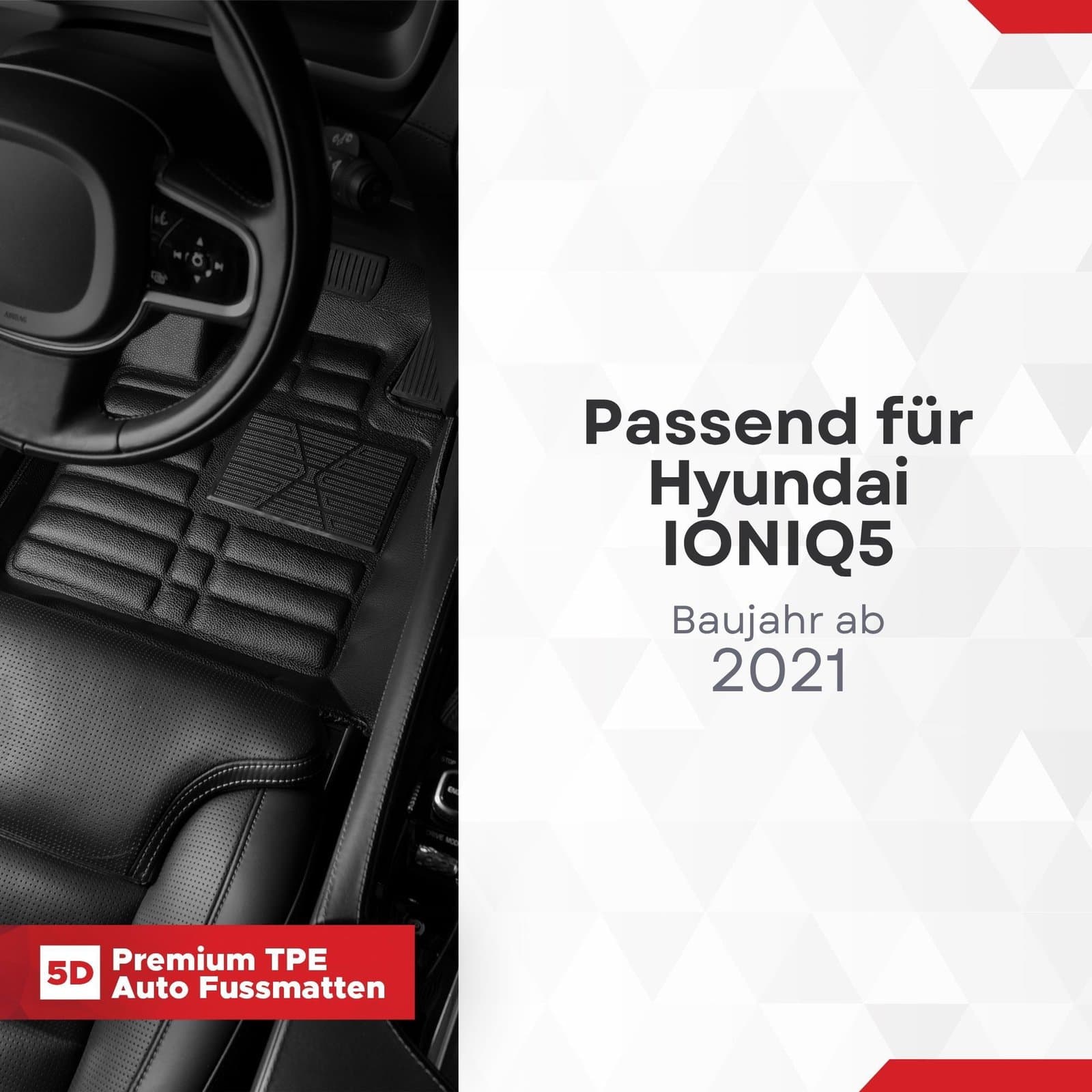 5D Premium Auto Fussmatten TPE Set passend für Hyundai IONIQ5 Baujahr ab 2021