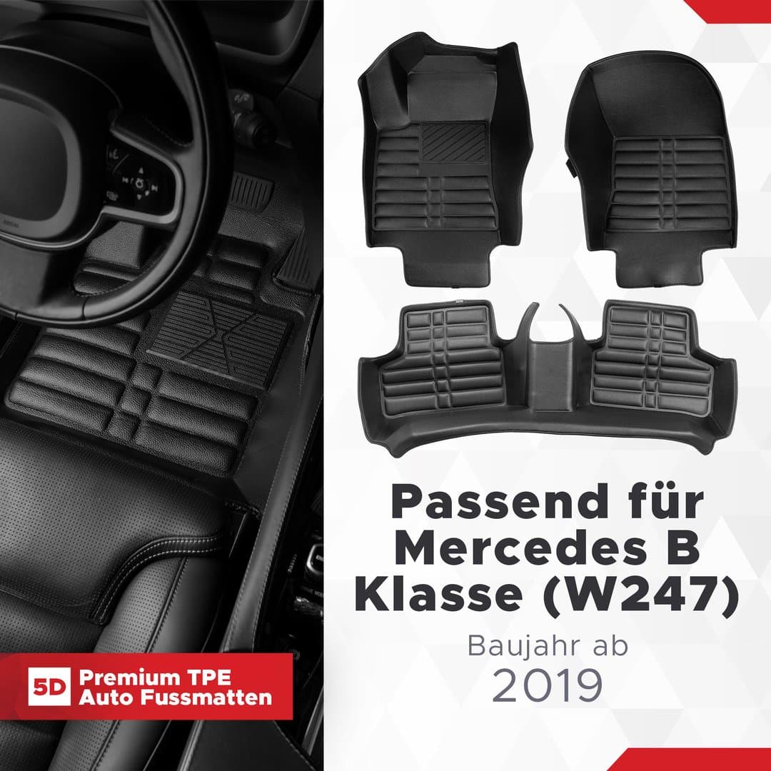 5D Premium Auto Fussmatten TPE Set passend für Mercedes B Klasse (W247) Baujahr ab 2019