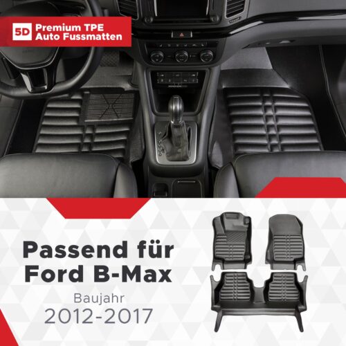 Ford B-Max 2012–2017 – Fussmatten 5D